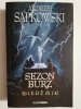 WIEDŹMIN. SEZON BURZ - Andrzej Sapkowski